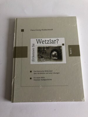 Erkennen Sie Wetzlar? / Erkennen Sie Wetzlar? - Band 2