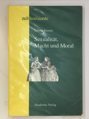 Sexualität, Macht und Moral