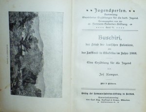 Buschiri, der Feind der deutschen Kolonieen, oder der Aufstand in Ostafrika im Jahre 1888