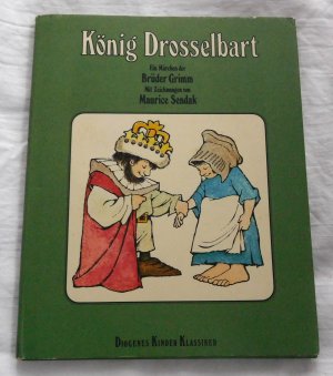 König Drosselbart - Ein Märchen der Brüder Grimm mit Zeichnungen von Maurice Sendak (1974)