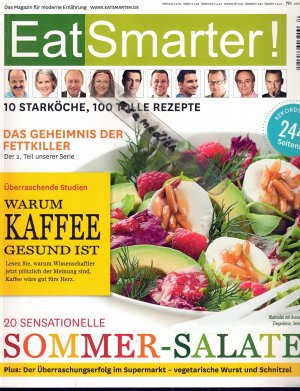 gebrauchtes Buch – EatSmarter -- Warum Kaffee gesund ist! - Die Top-Fettkillersportarten - Leckere Sommerkost - Weinreise durch Deutschland