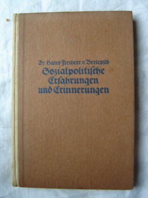 Sozialpolitische Erfahrungen und Erinnerungen.