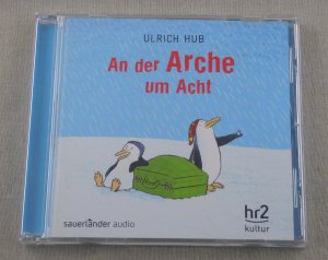 gebrauchtes Hörbuch – Ulrich Hub – An der Arche um acht