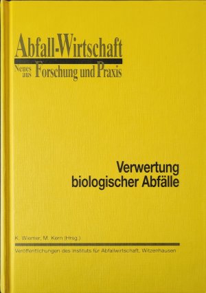 Verwertung biologischer Abfälle