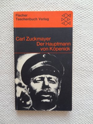 gebrauchtes Buch – Carl Zuckmayer – Der Hauptmann von Köpenick - Ein deutsches Märchen