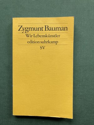 gebrauchtes Buch – Zygmunt Bauman – Wir Lebenskünstler