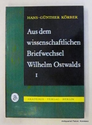 antiquarisches Buch – Aus dem wissenschaftlichen Briefwechsel – 1 antiquarisches Buch – Aus dem wissenschaftlichen Briefwechsel – 1
