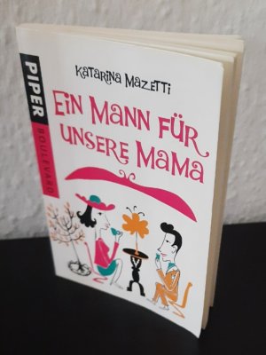 gebrauchtes Buch – Katarina Mazetti – Ein Mann für unsere Mama