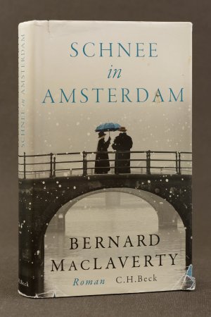 gebrauchtes Buch – Bernard MacLaverty – Schnee in Amsterdam