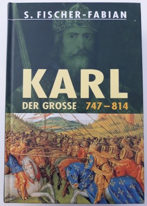 Karl der Große 747 - 814