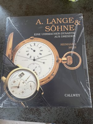 A. Lange & Söhne - Eine Uhrmacher-Dynastie aus Dresden - neu - originalverschweisst