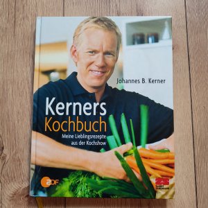 gebrauchtes Buch – Johannes B. Kerner – Kerners Kochbuch: Meine Lieblingsrezepte aus der Kochshow