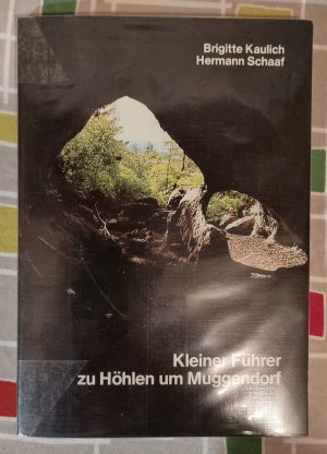 gebrauchtes Buch – Brigitte Kaulich – Kleiner Führer zu Höhlen um Muggendorf.