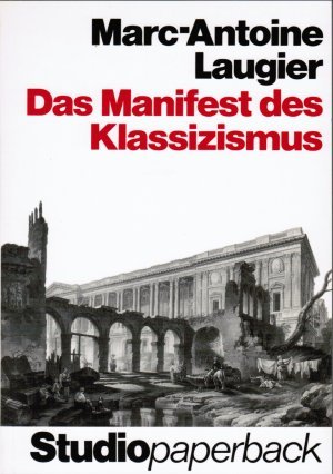 Das Manifest des Klassizismus