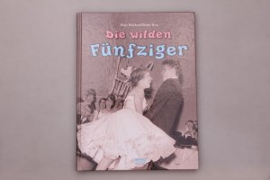 DIE WILDEN FÜNFZIGER.