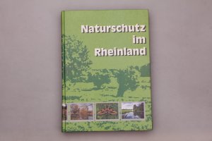 gebrauchtes Buch – Bauer, Hermann Josef – NATURSCHUTZ IM RHEINLAND.