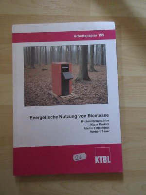 Energetische Nutzung von Biomasse