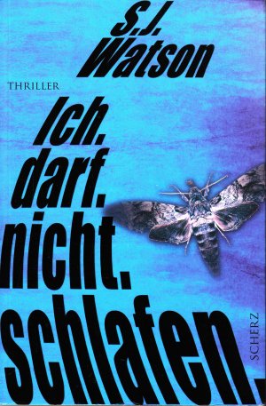 gebrauchtes Buch – Steve Watson – Ich. Darf. Nicht. Schlafen.