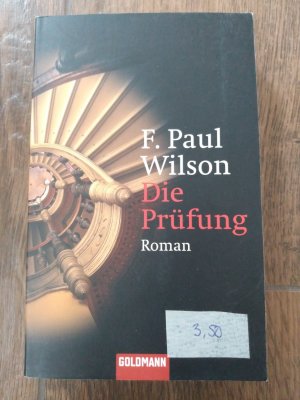 gebrauchtes Buch – Wilson, F Paul – Die Prüfung