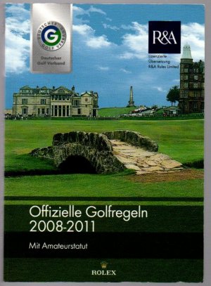 Offizielle Golfregeln 2008 - 2011