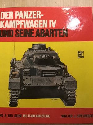 Der Panzerkampfwagen 4 und seine Abarten