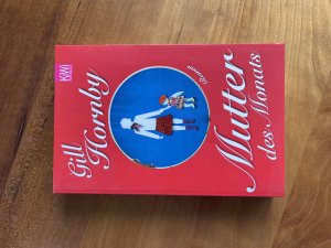 gebrauchtes Buch – Gill Hornby – Mutter des Monats