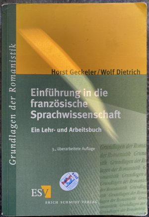 gebrauchtes Buch – Geckeler, Horst; Dietrich – Einführung in die französische Sprachwissenschaft - Ein Lehr- und Arbeitsbuch