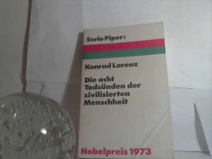 gebrauchtes Buch – Konrad Lorenz – Die acht Todsünden der zivilisierten Menschheit. (= Serie Piper ;SP 50).