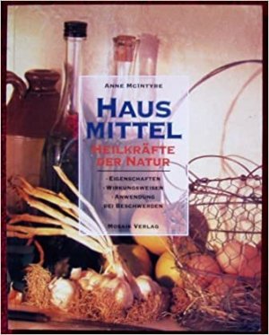 gebrauchtes Buch – Anne McIntyre – Hausmittel - Heilkräfte der Natur