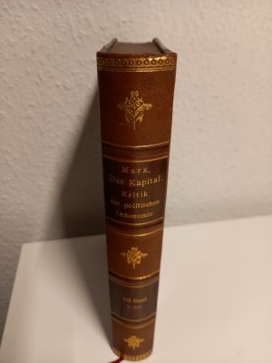 Das Kapital. Kritik der politschen Oekonomie. Dritter Band, erster Teil. Buch III: Der Gesammtprocess der kapitalistischen Produktion Kapitel I bis XXVIII […]