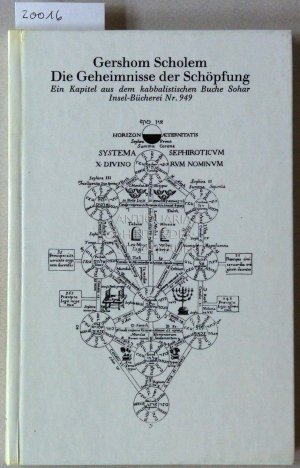 Die Geheimnisse der Schöpfung. Ein Kapitel aus dem kabbalistischen Buche Sohar. [= Insel-Bücherei, Nr. 949]