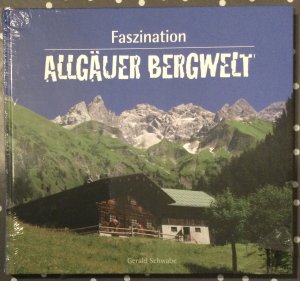 Faszination Allgäuer Bergwelt