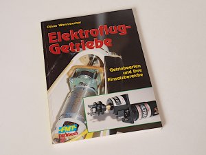 gebrauchtes Buch – Oliver Wennmacher – Elektroflug-Getriebe - Getriebarten und ihre Einsatzbereiche