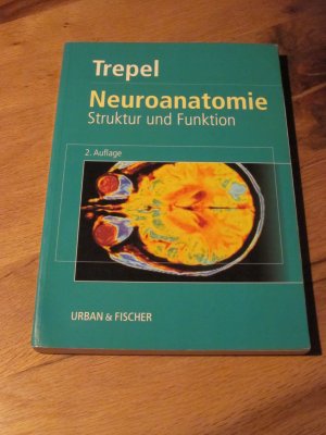 gebrauchtes Buch – Martin Trepel – Neuroanatomie