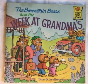 The Berenstain Bears and the Week At Grandma's