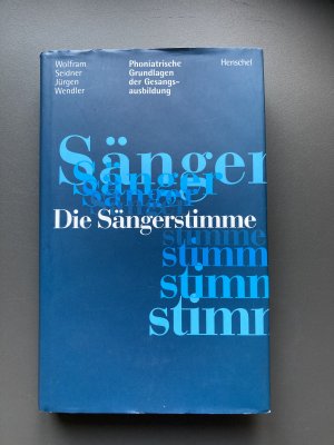 Die Sängerstimme - Phoniatrische Grundlagen des Gesangs