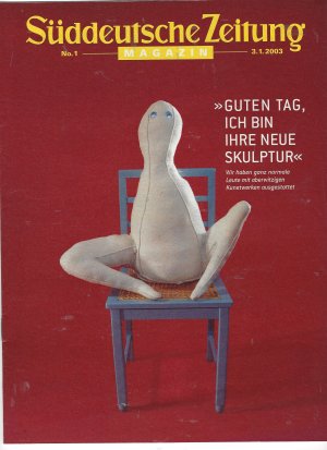 Süddeutsche Zeitung Magazin, Jahrgang 2003, 49 Hefte (Nr. 34, 35, 36 fehlen)