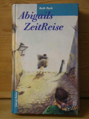 gebrauchtes Buch – Ruth Park – "Abigails ZeitReise"