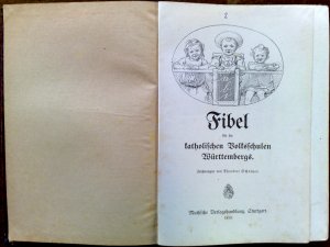 antiquarisches Buch – verschiedene, Zeichnungen von Theodor Schnitzer – Fibel für die katholischen Volksschulen Württembergs 1910