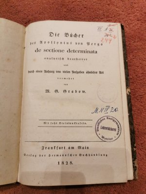 Die Bücher des Apollonius von Perga analytisch bearbeitet De sectione determinata