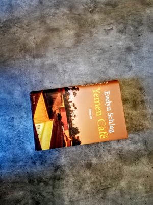 gebrauchtes Buch – Evelyn Schlag – Yemen Café