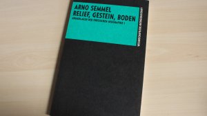 gebrauchtes Buch – Arno Semmel – Grundlagen der Physischen Geographie / Relief, Gestein, Boden