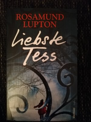 gebrauchtes Buch – Rosamund Lupton – Liebste Tess.