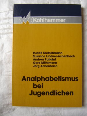 gebrauchtes Buch – Kretschmann, Rudolf; Lindner-Achenbach – Analphabetismus bei Jugendlichen