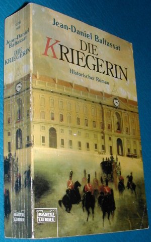 Bastei Lübbe 13986 : Die Kriegerin - Historischer Roman