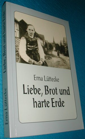 Liebe, Brot und harte Erde