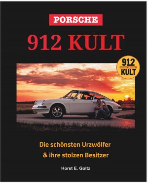 Porsche 912 KULT - Die schönsten Urzwölfer & ihre stolzen Besitzer