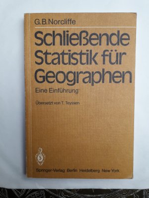 gebrauchtes Buch – Norcliffe, G.B – Schließende Statistik für Geographen