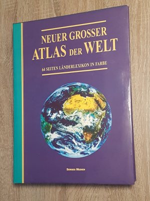 gebrauchtes Buch – Neuer grosser Atlas der Welt 64 Seiten Länderlexikon in Farbe