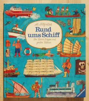 Rund ums Schiff. Von Kanus, Koggen und großen Kähnen [große Ausgabe]